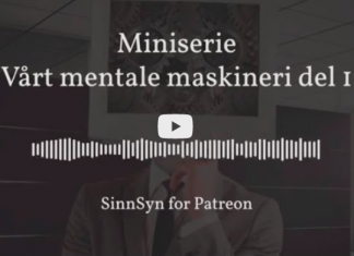 Miniserie – Vårt mentale maskineri del 1 av 4