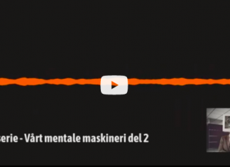 Miniserie – Vårt mentale maskineri del 2 av 4