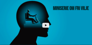 Miniserie om fri vilje del 3 av 3