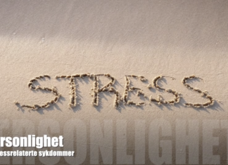 Personlighet og stressrelaterte sykdommer